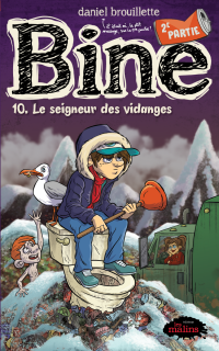 Bine tome 10.2: Le seigneur des vidanges