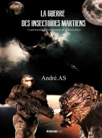 LA GUERRE DES INSECTO??DES MARTIENS