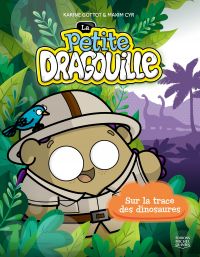 La petite dragouille, Vol. 3 : Sur la trace des dinosaures