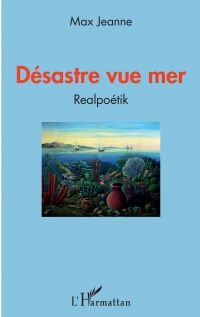 Désastre vue mer