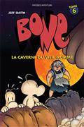 Bone Volume 6, La caverne du vieil homme