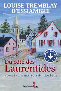 Du côté des Laurentides, tome 3