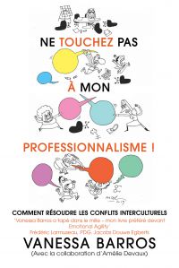 Ne touchez pas à mon professionnalisme