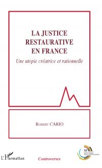 La justice restaurative en France