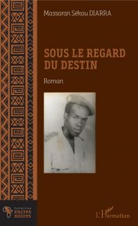 Sous le regard du destin