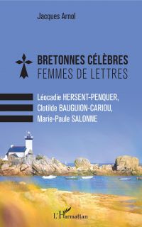 Bretonnes célèbres Femmes de lettres