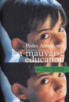 Mauvaise éducation, La