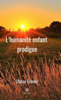 L'humanité enfant prodigue