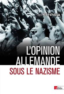 L'opinion allemande sous le nazisme : Bavière 1933-1945