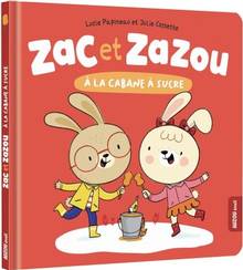 Zac et Zazou à la cabane à sucre !