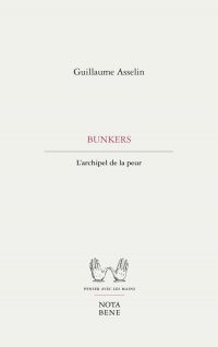 Bunkers : l' archipel de la peur