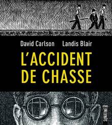 Accident de chasse, L'