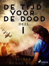 De tijd voor de dood - Deel 1