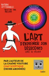 L’Art d’exprimer son désaccord sans se fâcher