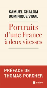 Portraits d'une France a deux vitesses