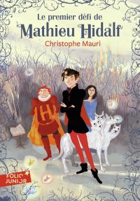 Mathieu Hidalf (Tome 1) - Le premier défi de Mathieu Hidalf