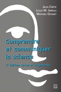 Comprendre et communiquer la science. 3e édition