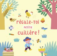 Régale-toi petite cuillère !