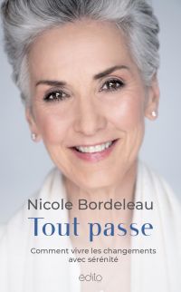 Tout passe : comment vivre les changements avec sérénité