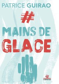 #Mains de glace