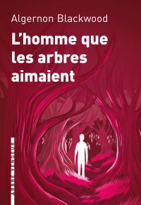 L'homme que les arbres aimaient