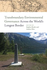 Transboundary Environmental Governance Across the World's Longest Border