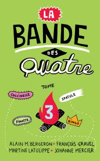 La Bande des Quatre T. 3