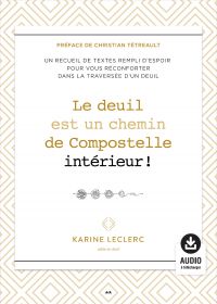 Le deuil est un chemin de Compostelle intérieur!