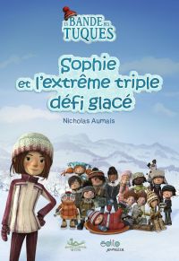 Sophie et l'extrême triple défi glacé