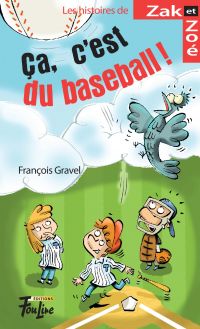 Ça, c'est du baseball!