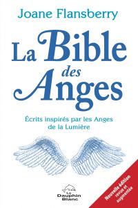 La Bible des anges 2e édition