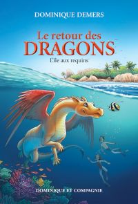 Le retour des dragons Volume 1, L' île aux requins