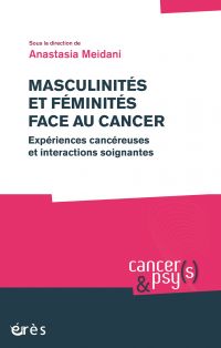 MasculinitÃ©s et fÃ©minitÃ©s face au cancer