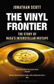 The Vinyl Frontier: the Story of Nasa's Interstellar Mixtape