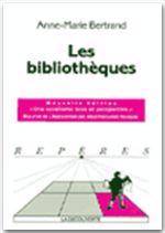 Bibliothèques, Les