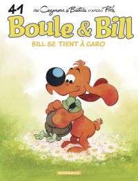 Boule et Bill : Volume 41, Bill se tient à Caro