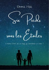 Six pieds sous les étoiles