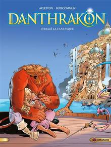 Danthrakon : Volume 2, Lyreleï la fantasque