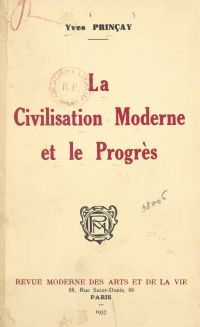 La civilisation moderne et le progrès