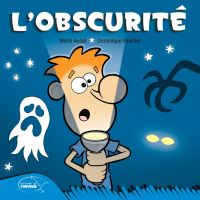 L’obscurité