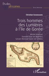 Trois hommes des Lumières à l'île de Gorée