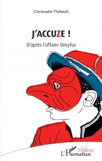 J'ACCUZE !