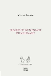 Fragments d'un enfant du millénaire