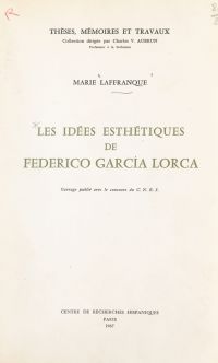 Les idées esthétiques de Federico Garcia Lorca