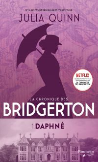 Chronique des Bridgerton, La : Volume 1, Daphné 