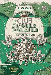 Le club de l'ours polaire Volume 3, L'atlas fantôme