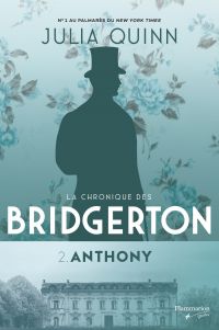 Chronique des Bridgerton, La : Volume 2, Anthony 