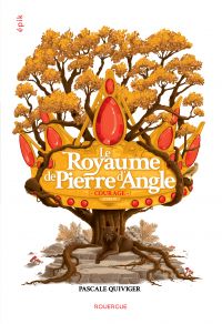 Le Royaume de Pierre d'angle (tome 4)