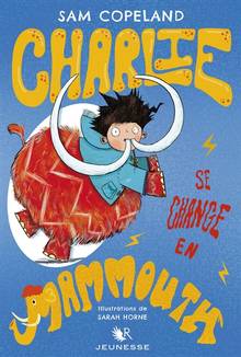 Charlie se change en mammouth