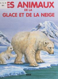 Les animaux de la glace et de la neige